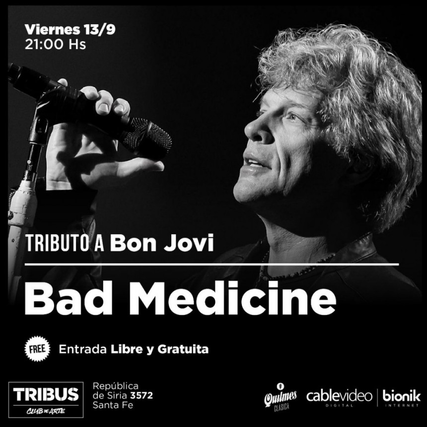 13/9 - Bad Medicine.-. Tributo a Bon Jovi