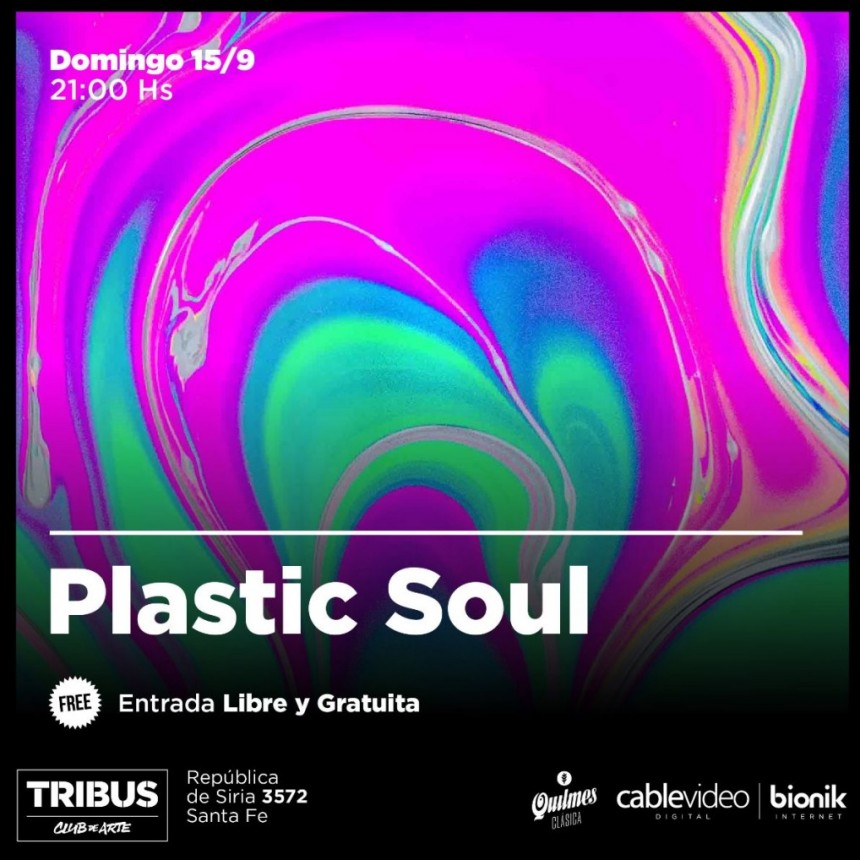 15/9 - Plastic Soul en domingo