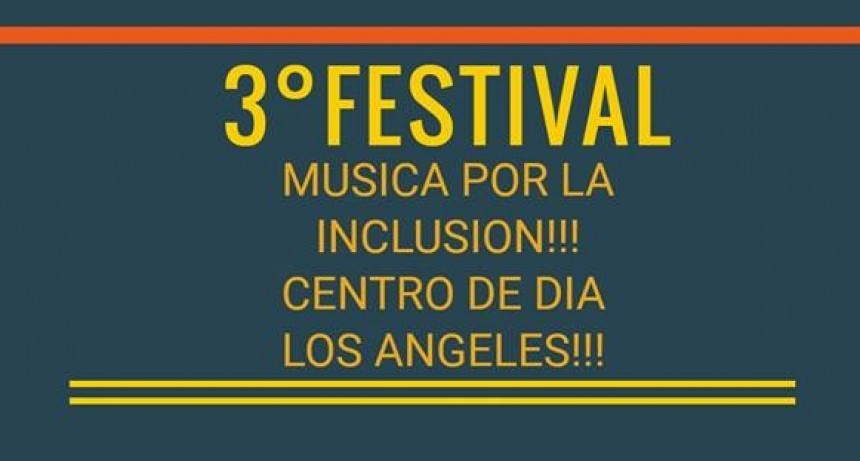 18/9 - Festival de m&uacute;sica por la inclusion!