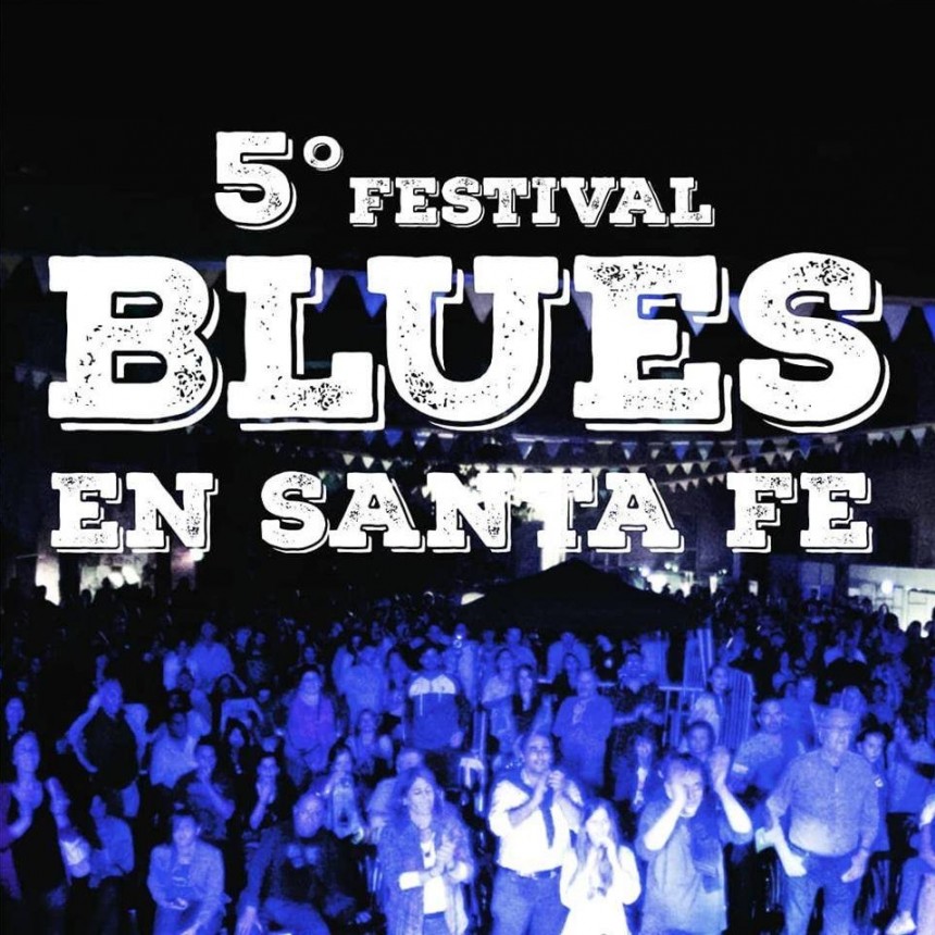 4 y 5/10 - 5to Festival Blues en Santa Fe