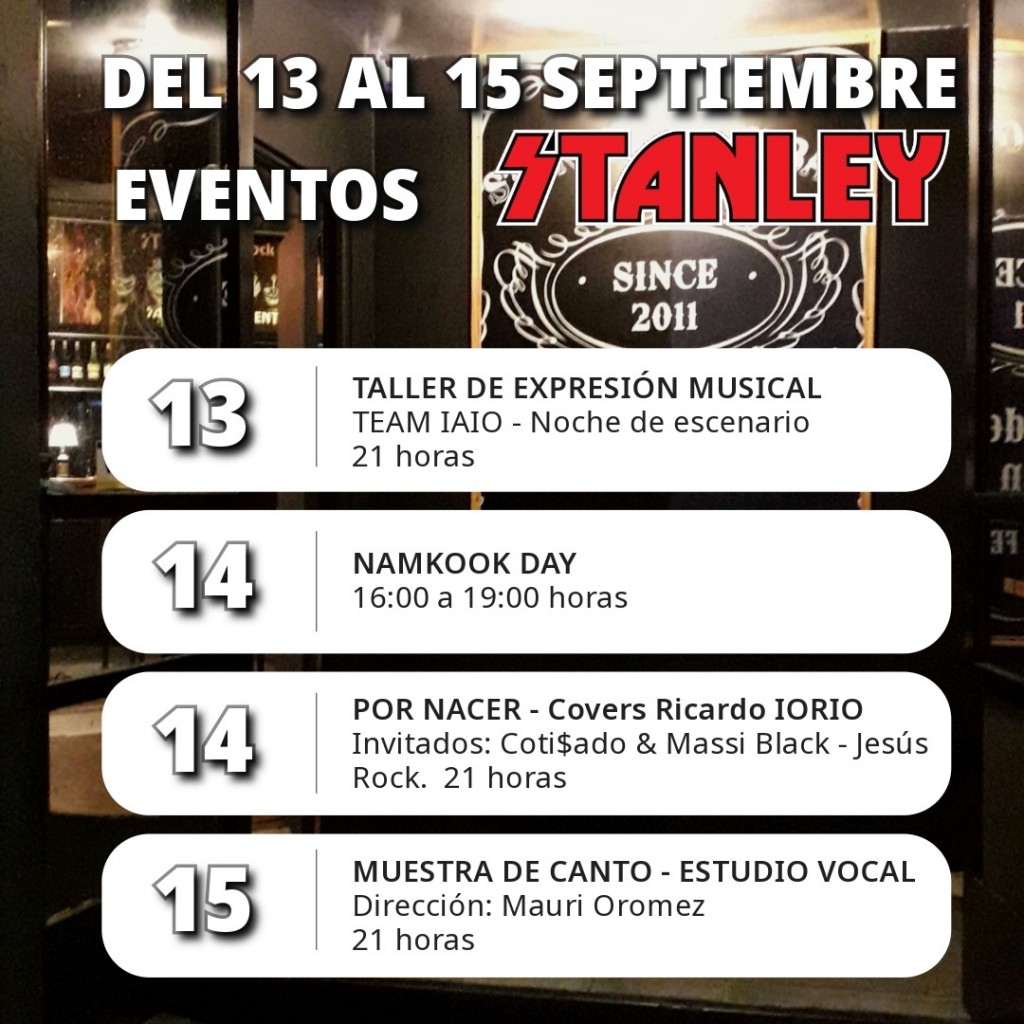 Programación de Stanley Bar del 13/9 al 15/9