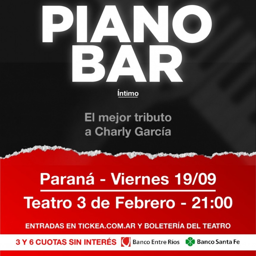 PIANO BAR &ldquo;&Iacute;NTIMO&rdquo;: EL MEJOR TRIBUTO A CHARLY GARC&Iacute;A LLEGA A PARAN&Aacute; 