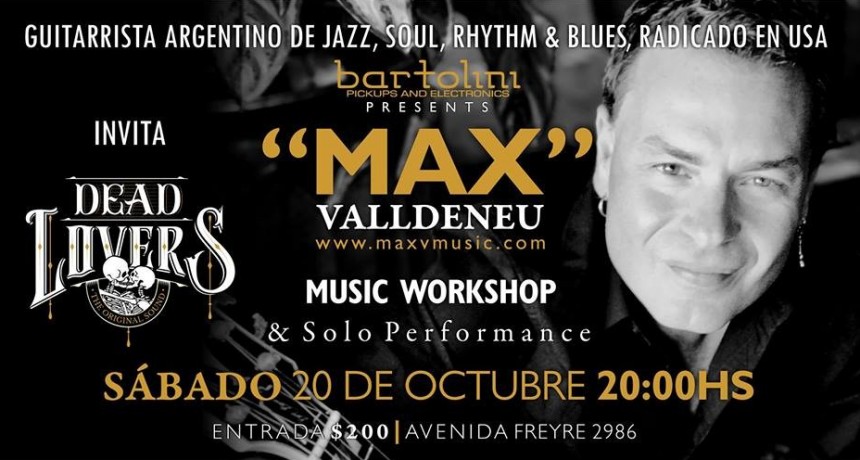 20/10 - MAX Valldeneu - Music Workshop, & Solo Performance -