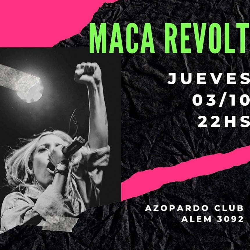 3/10 - Maca Revolt en Azopardo