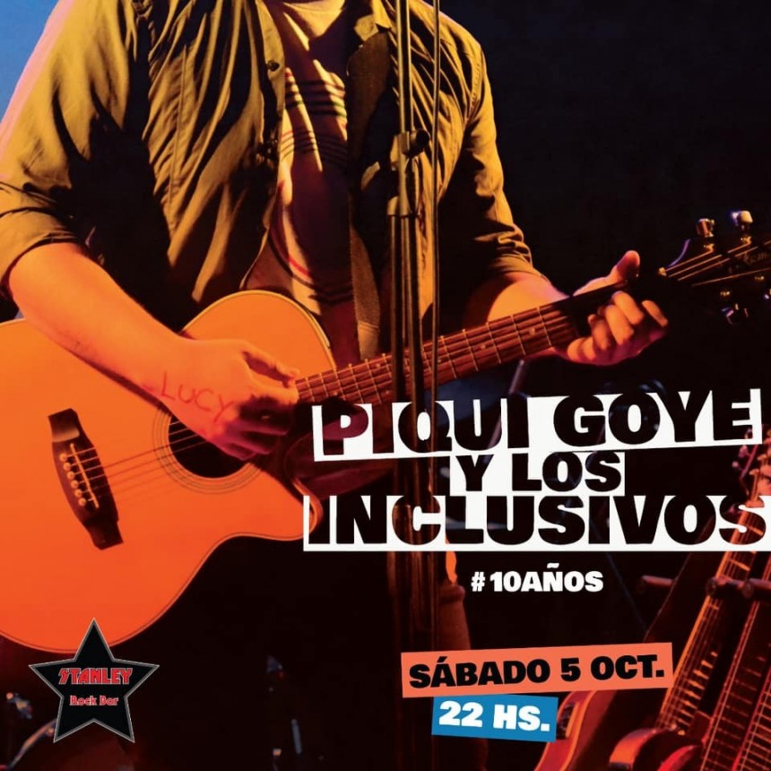 5/10 - PIQUI GOYE y Los Inclusivos