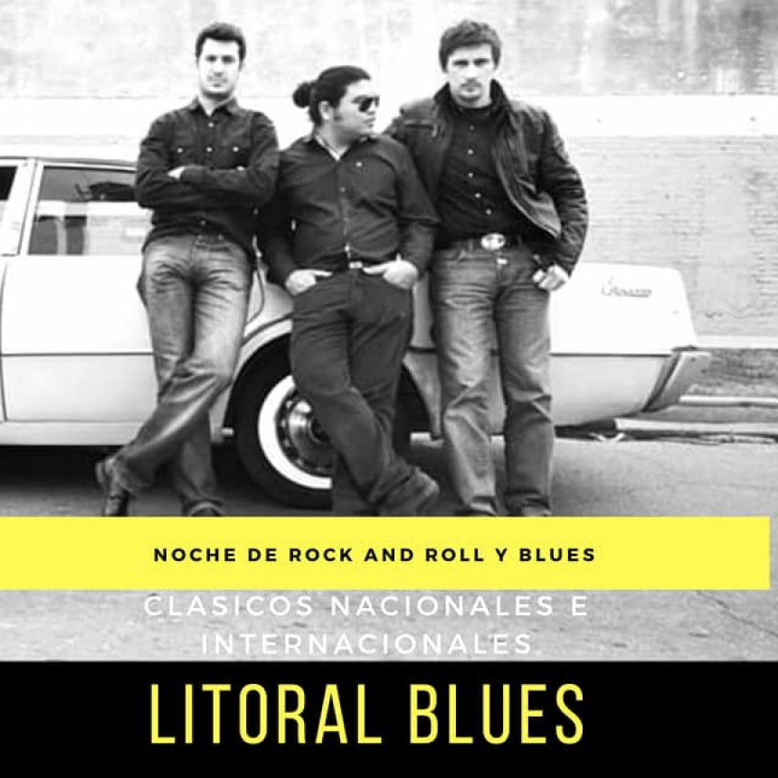 5/10 - LITORAL BLUES en la trasnoche