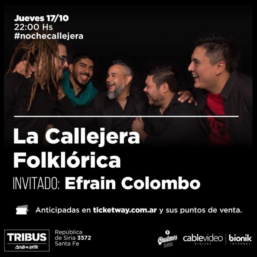 17/10 - La Callejera Folcl&oacute;rica en Tribus