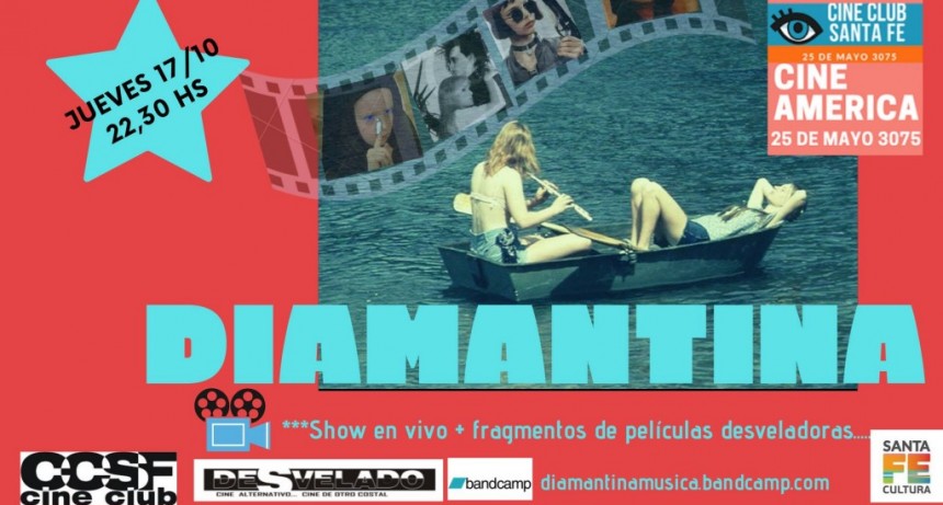 17/10 - Diamantina en el Cine Am&eacute;rica