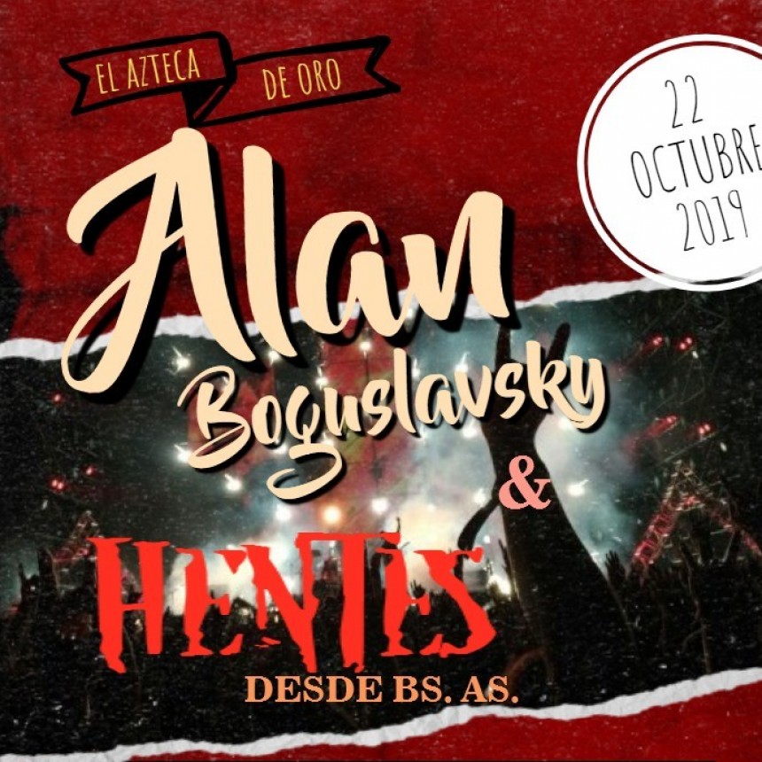 22/10 - Hentes & Alan Boguslavsky en Santa Fe