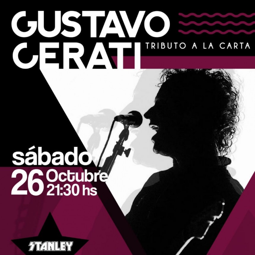 26/10 - Todavia no escuchaste Gustavo Cerati Tributo a la Carta?