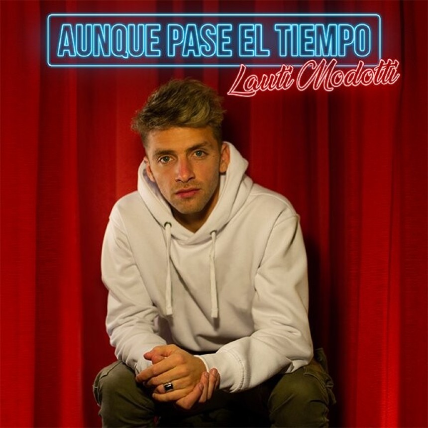 Lauti Modotti presenta "Aunque Pase El Tiempo" 
