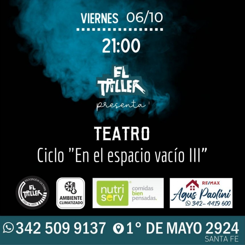 6/10 - "Ciclo En El Espacio Vac&iacute;o lll" en El Taller