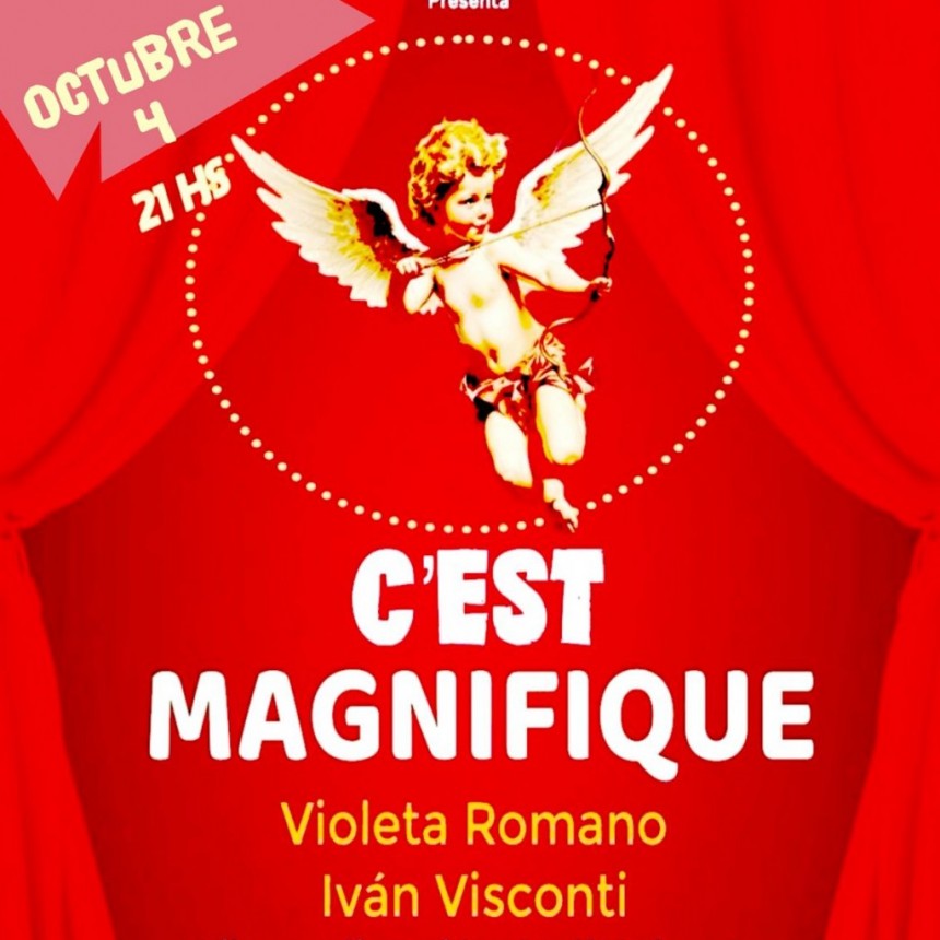 4/10 - C'EST MAGNIFIQUE en Uh lal&aacute;