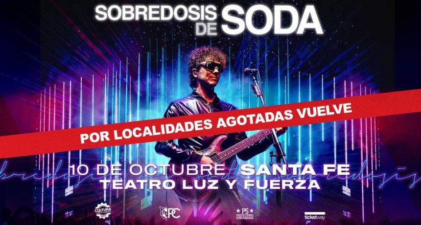 Vuelve SOBREDOSIS de SODA a Santa Fe