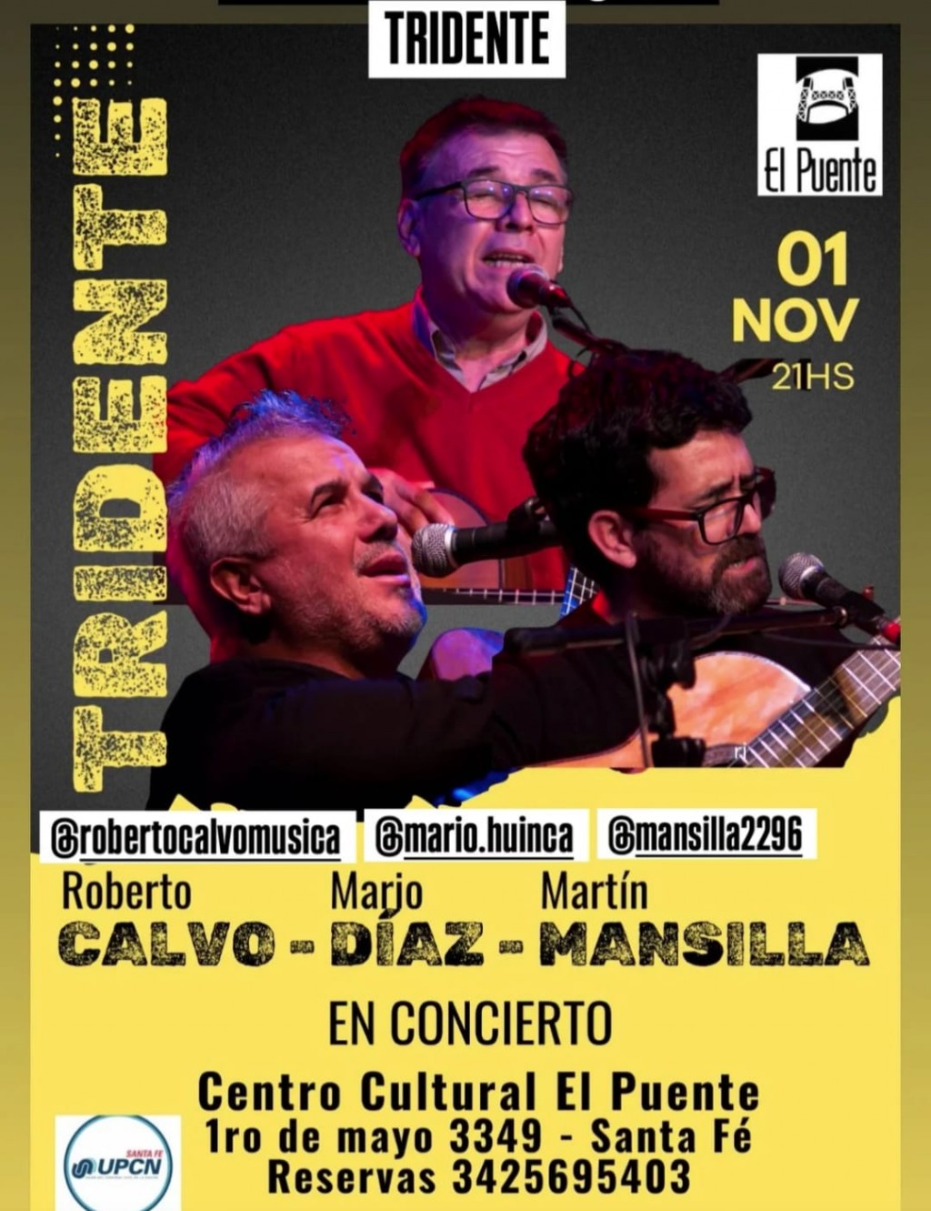 1/11 - MARIO DÍAZ, ROBERTO CALVO Y MARTÍN MANSILLA, presentan “TRIDENTE” en El Puente
