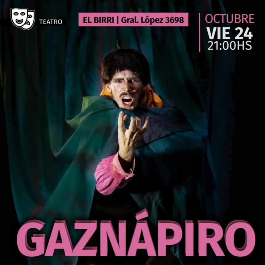 24/10 - "Gazn&aacute;piro, un espect&aacute;culo simpl&oacute;n" en El Birri
