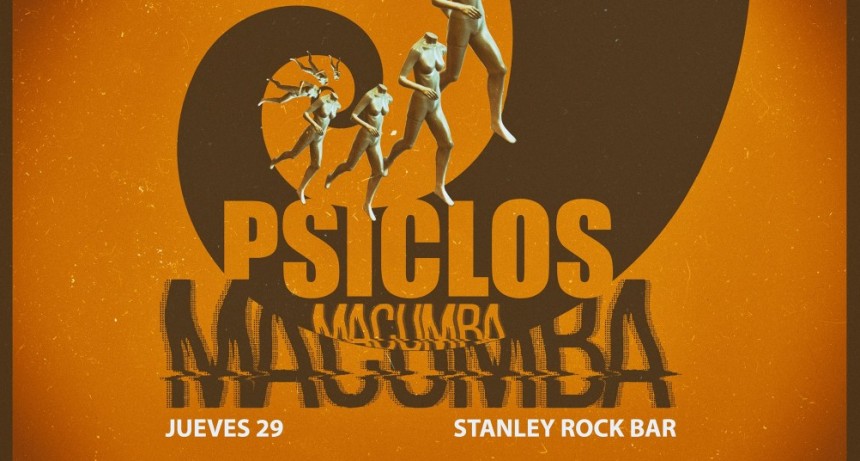 29/11 - Macumba + Psiclos en Stanley Rock Bar