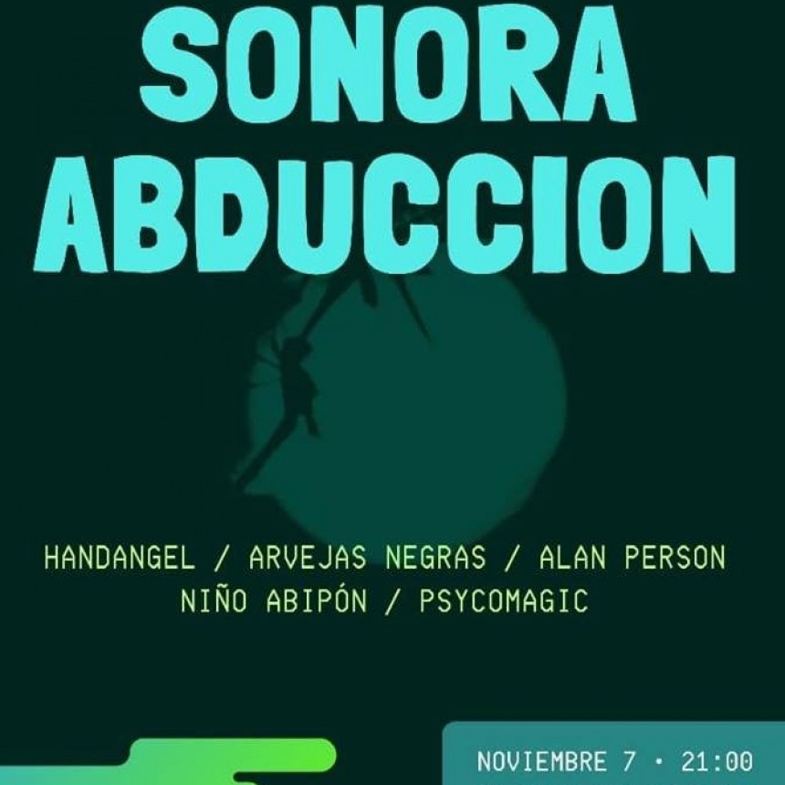 7/11 - Sonora Abducci&oacute;n Vol. II