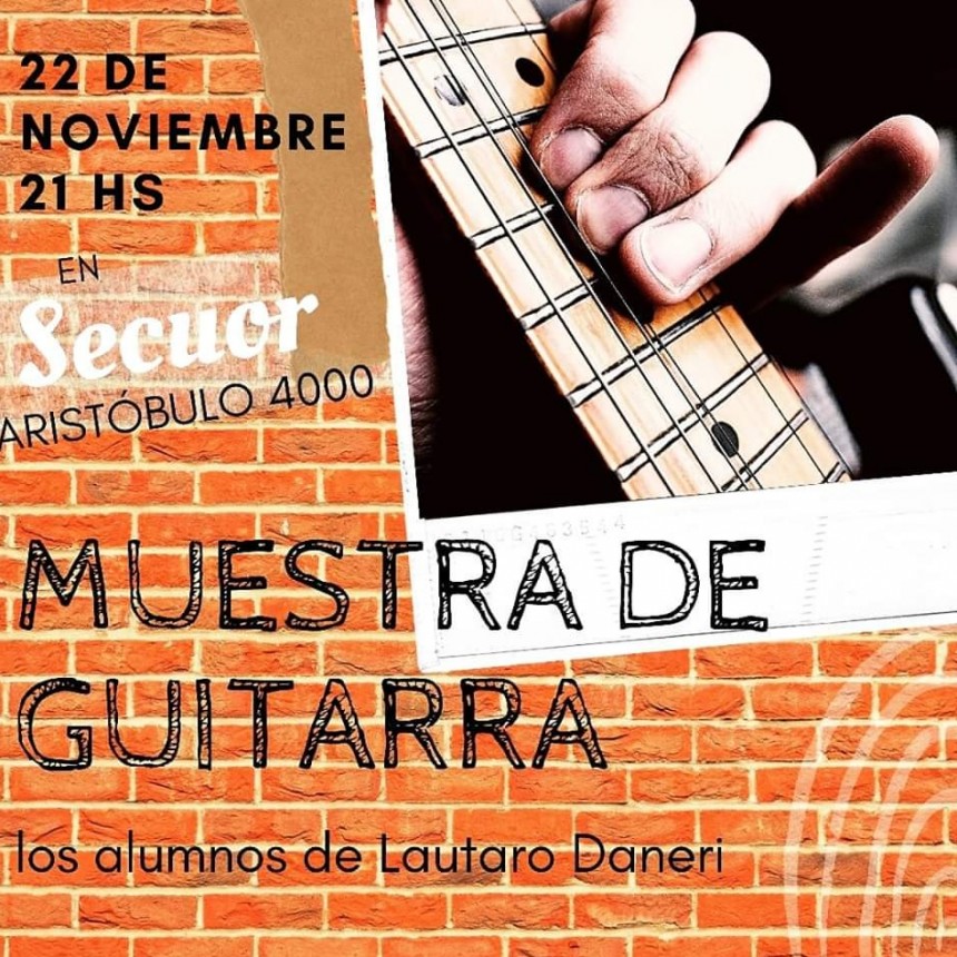 22/11 - Muestra De Guitarra en Secuor
