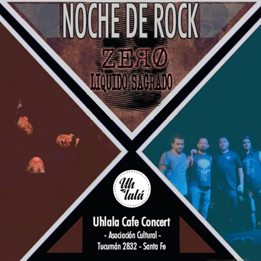 30/11 - Noche de Rock- Zero & L&iacute;quido Sagrado
