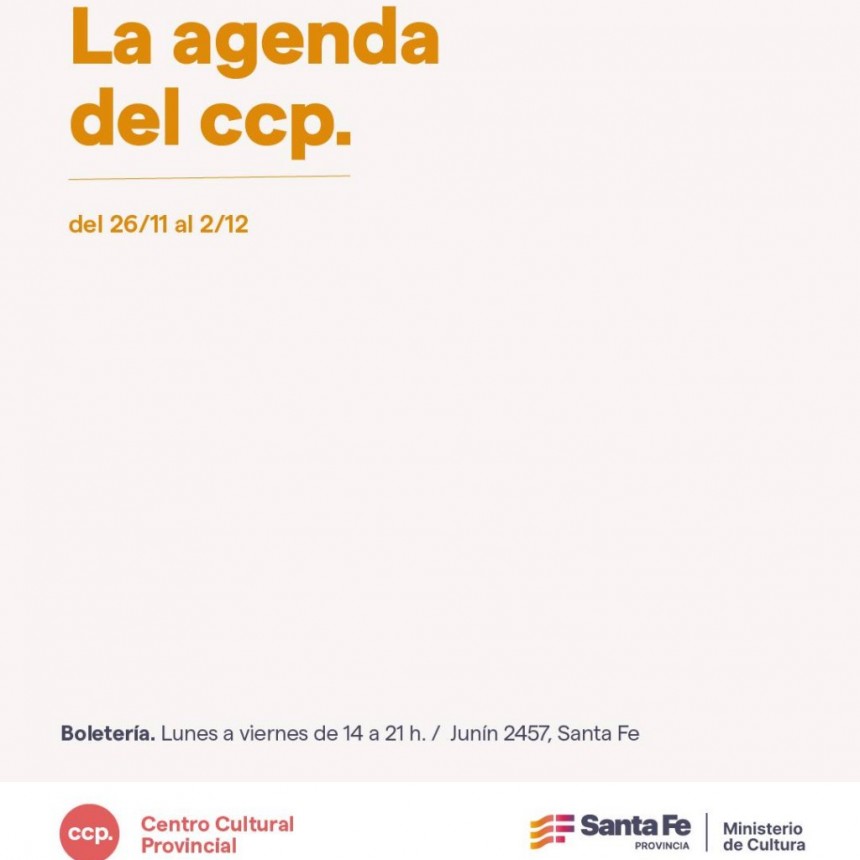 Agenda de Espect&aacute;culos del CCP | 26 de noviembre al 2 de diciembre