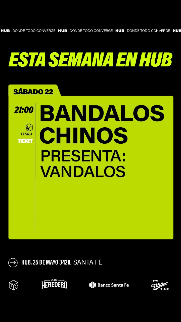 22/11 - BANDALOS CHINOS EN HUB