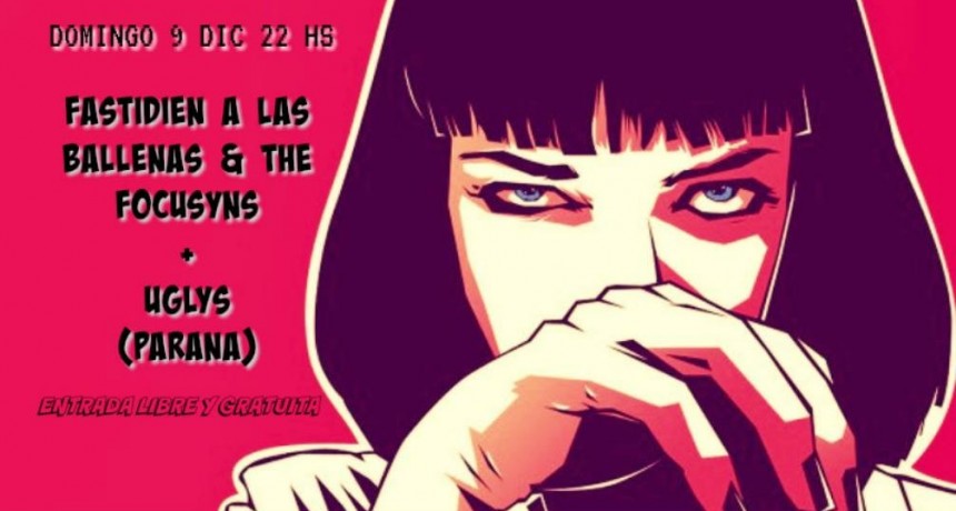 9/12 - Fastidien a las Ballenas & The Focusyns + Uglys