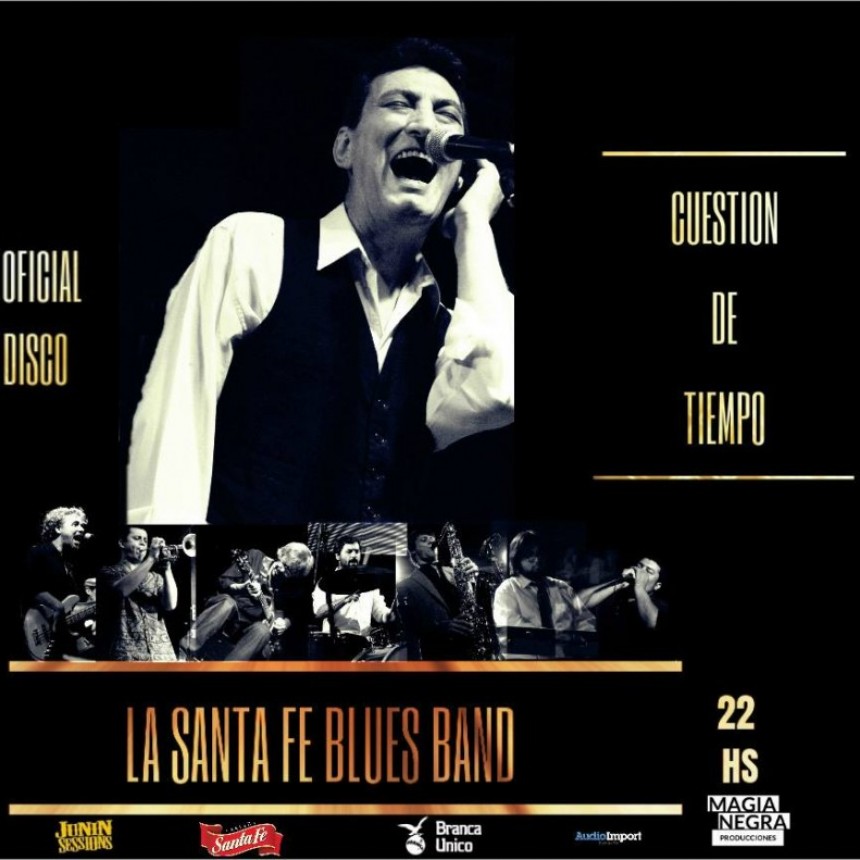 8/12 - La Santa Fe Blues Band presenta "Cuesti&oacute;n de Tiempo"