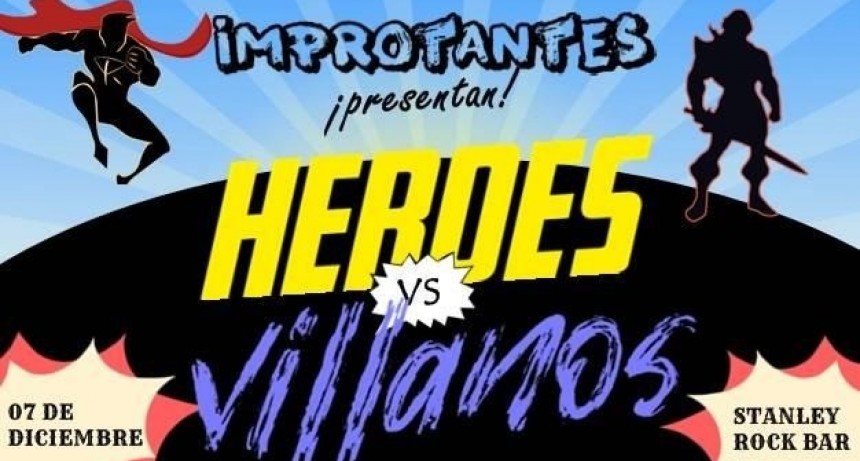 7/12 - HEROES VS VILLANOS