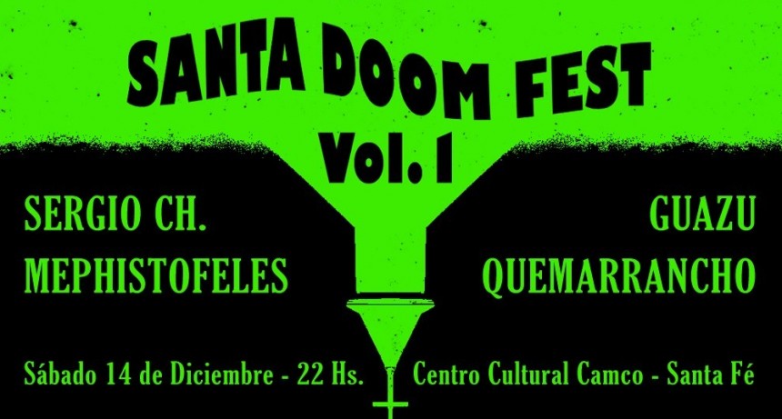 14/12 - Santa Doom Fest Vol1 | @Santa F&eacute;!