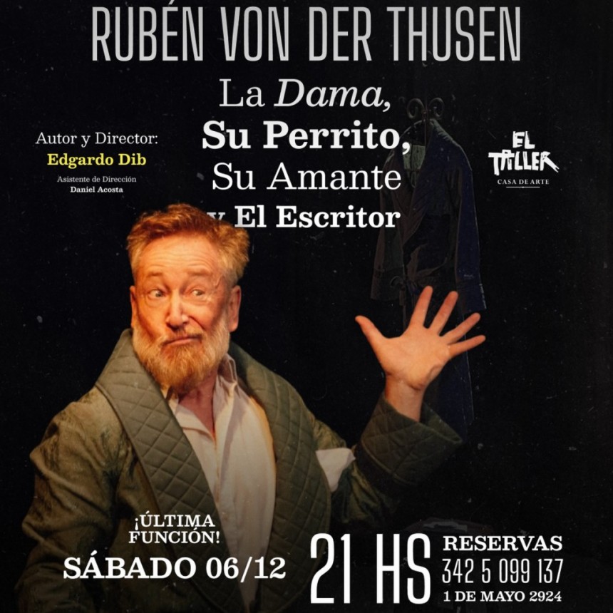 6/12 - ✅”La Dama, su perrito, su amante y el escritor “✅ 🗓️Ú L T I M A F U N C I Ó N‼️      